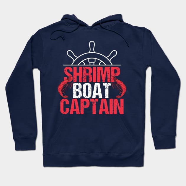 Shrimp Boat Captain Hoodie by Distefano